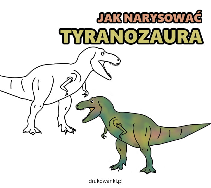 jak narysowąc tyranozaura krok po kroku